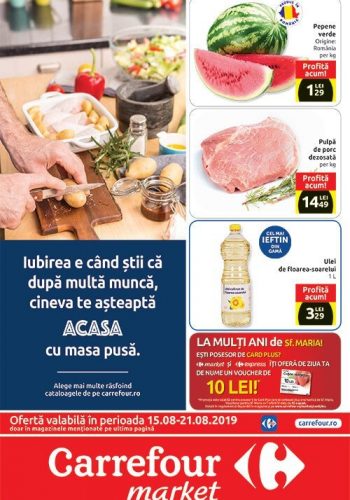 Catalog Carrefour market 15.08.2019 - 21.08.2019 - Oferte imbatabile zilnic - Alimentar + Nonalimentar