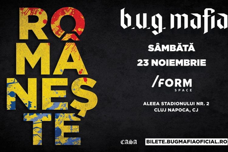 B.U.G Mafia at /FORM SPACE, Cluj-Napoca - 23 noiembrie 2019