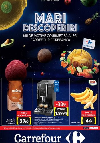 Catalog Carrefour 4 - 11 decembrie 2019 - Marea deschidere Carrefour Corbeanca!