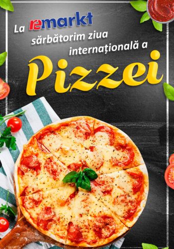 Catalog remarkt 9 februarie 2023 Ziua Internationala a Pizzei