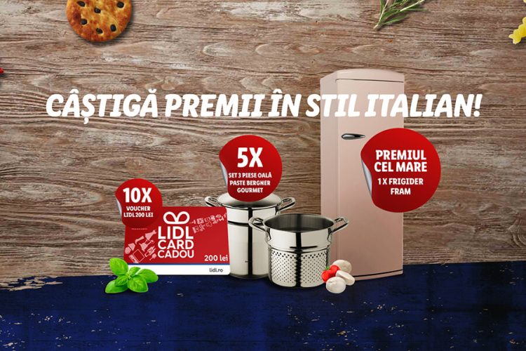 Saptamana italiana Lidl - Gateste Romano-Italieneste si castiga premii: voucher Lidl, frigider Fram, set oala paste Bergner Gourmet